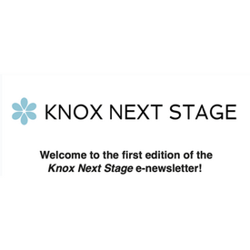 Welcome to the first edition of the Knox Next Stage e-newsletter!