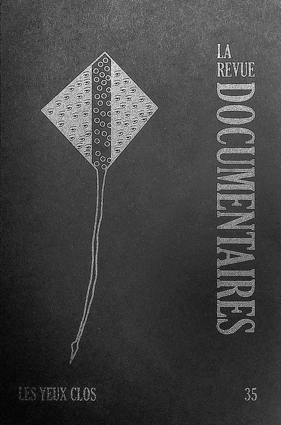 Monográfico sobre cine de ojos cerrados y artículo sobre la obra de Johan Van der Keuken por Lola Martínez.