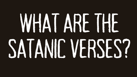 What are the Satanic Verses?