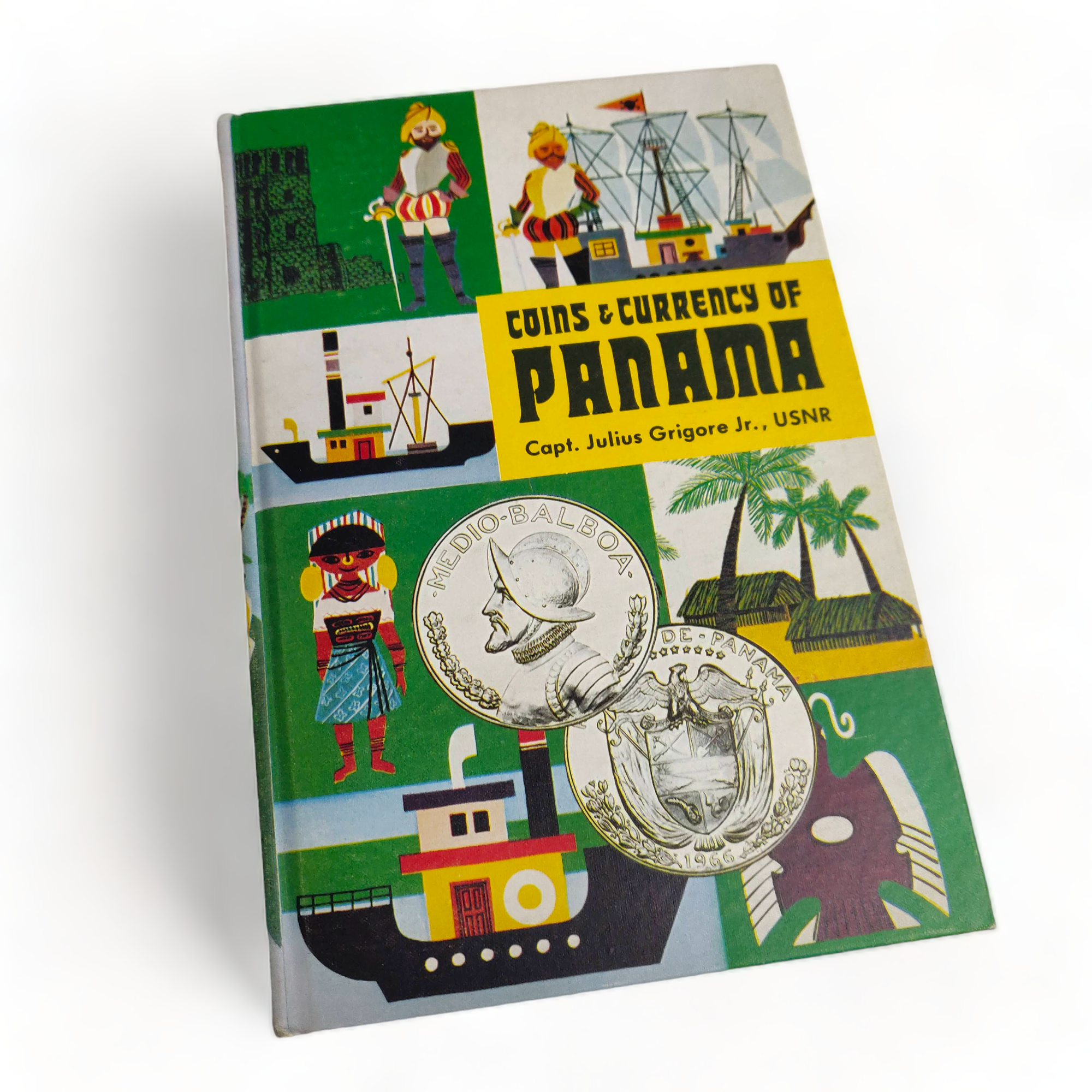 Coins & Currency of Panama - Julius Grigore - 1972, Publicado por Krause