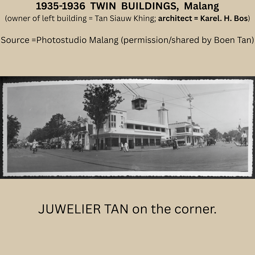 1935-1936 Twin Buildings - Juwelier Tan - Malang - Tan Siauw Khing - Karel Bos - Studio Malang - Boe