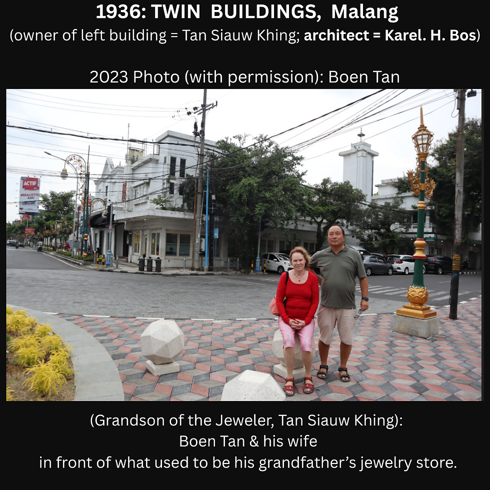 1936 Twin Buildings - Malang - Juwelier Tan - Tan Siauw Khing - Karel Bos - Boen Tan