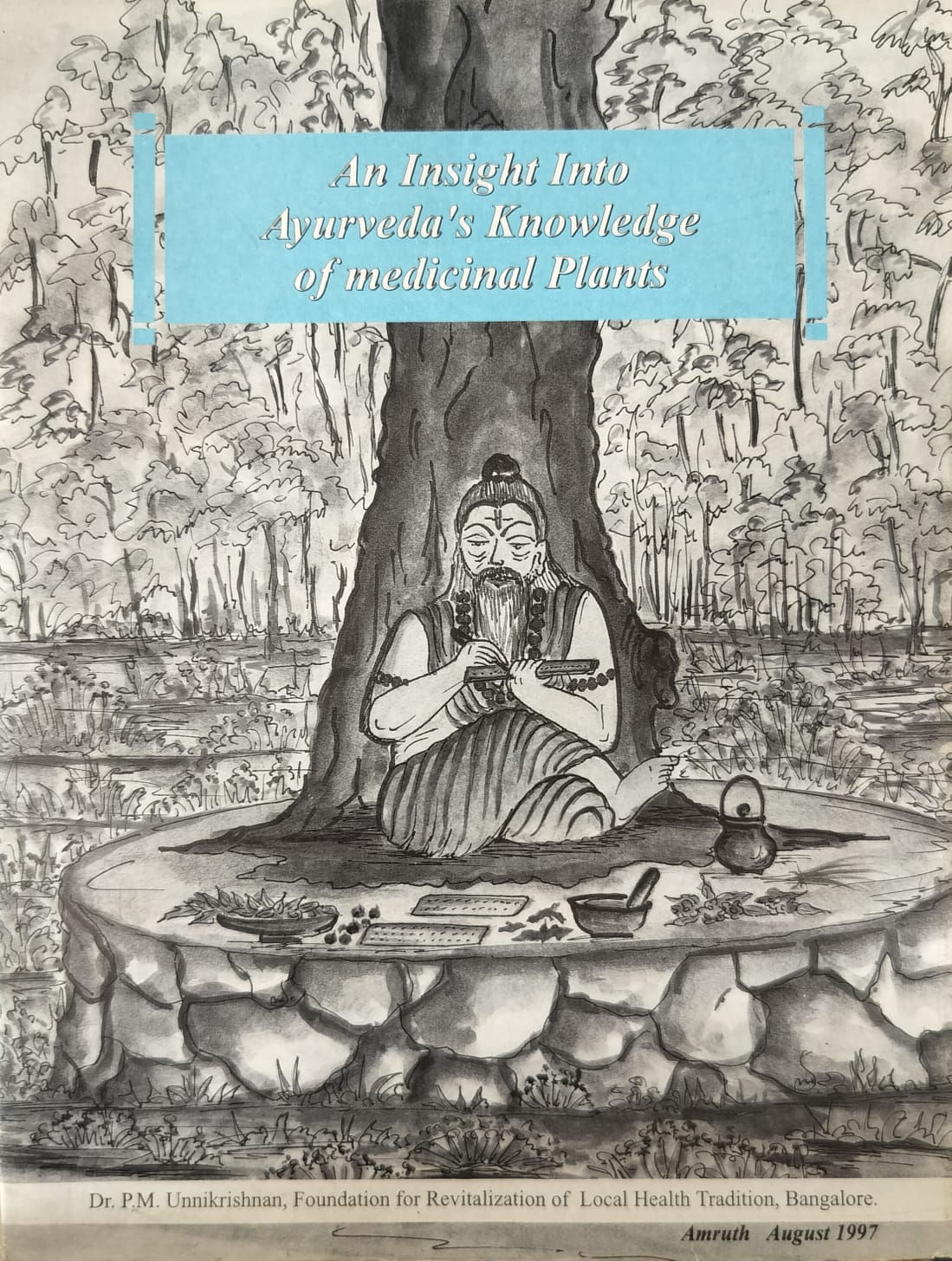 H.A.Insights Into Ayurveda, Knowledge Of Med.Plants  August1997