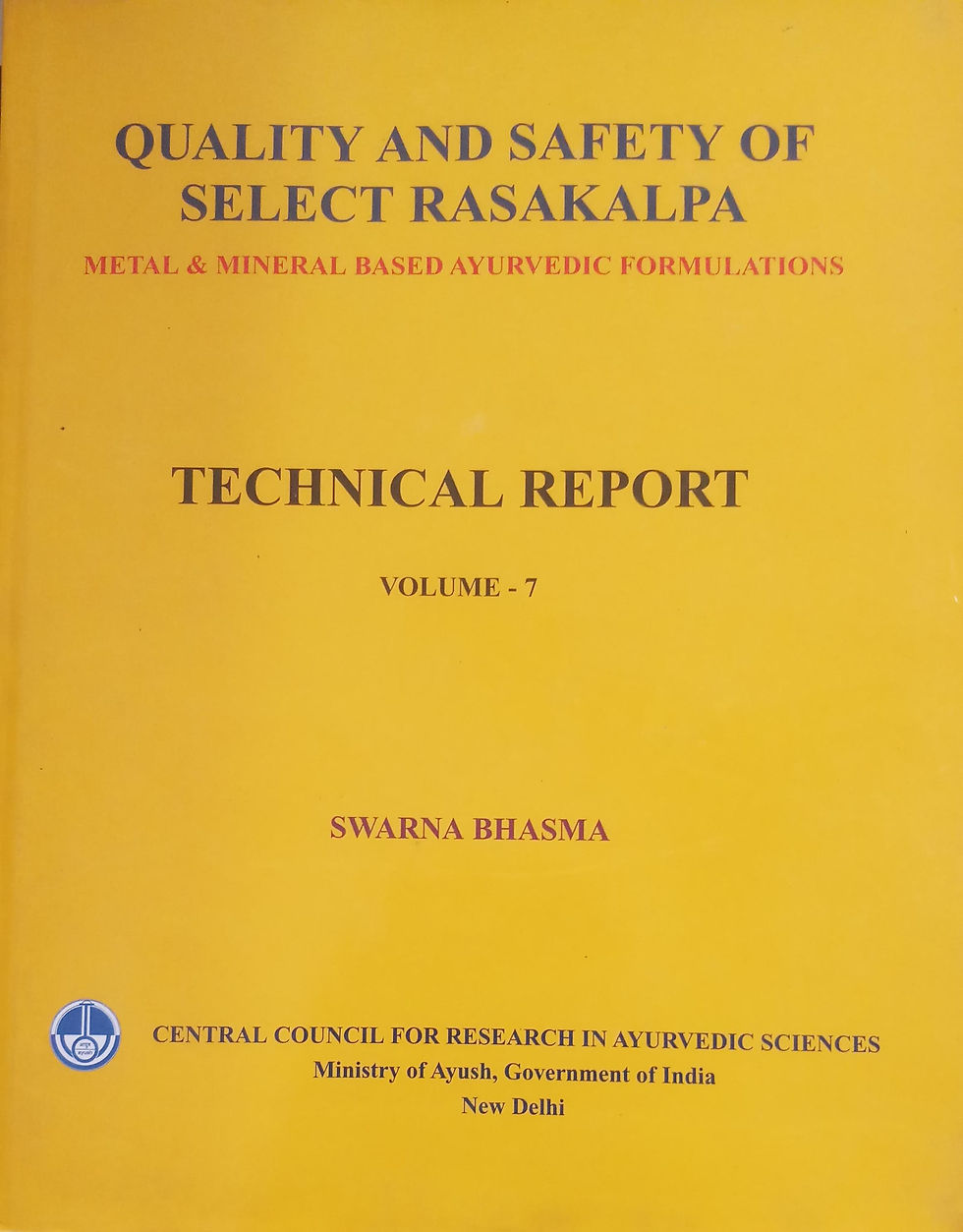 Quality And Safety Of Select Rasakalpa (English) Vol - 7