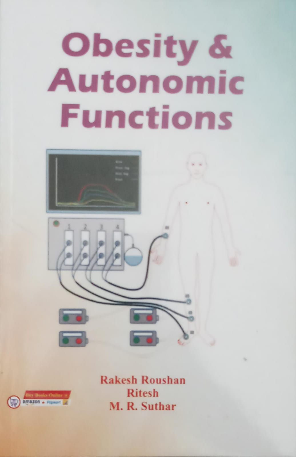 Obesity & Autonomic Functions(E) By Rakesh R. , Ritesh ,M.R. Sutar