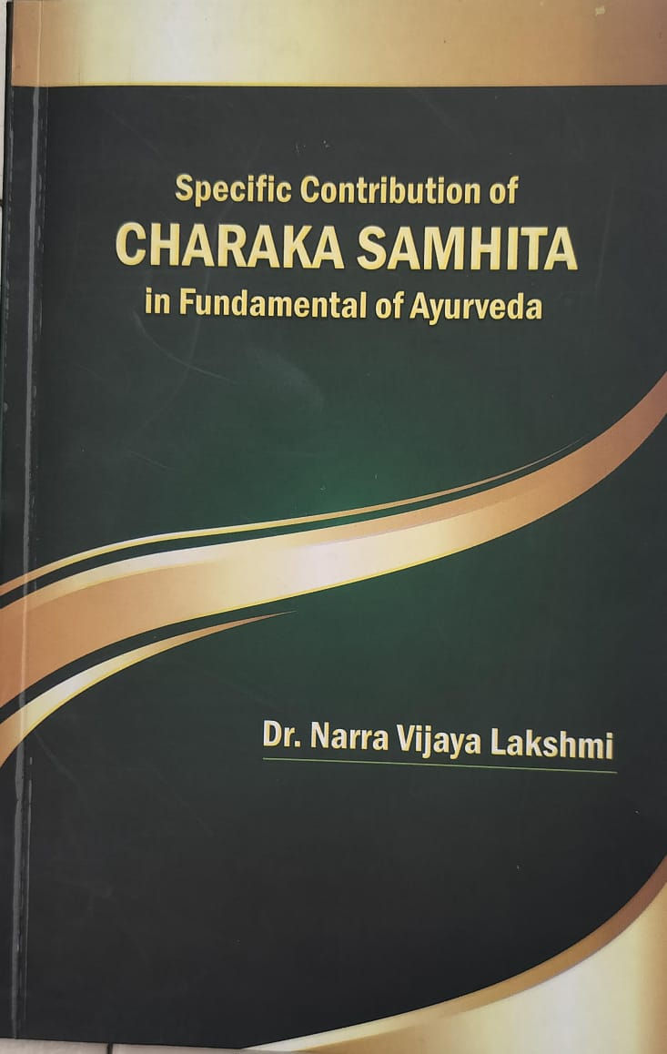 Specific Contribution Charaka Samhita  in Fundamental of Ayurveda (E) - Dr. N.