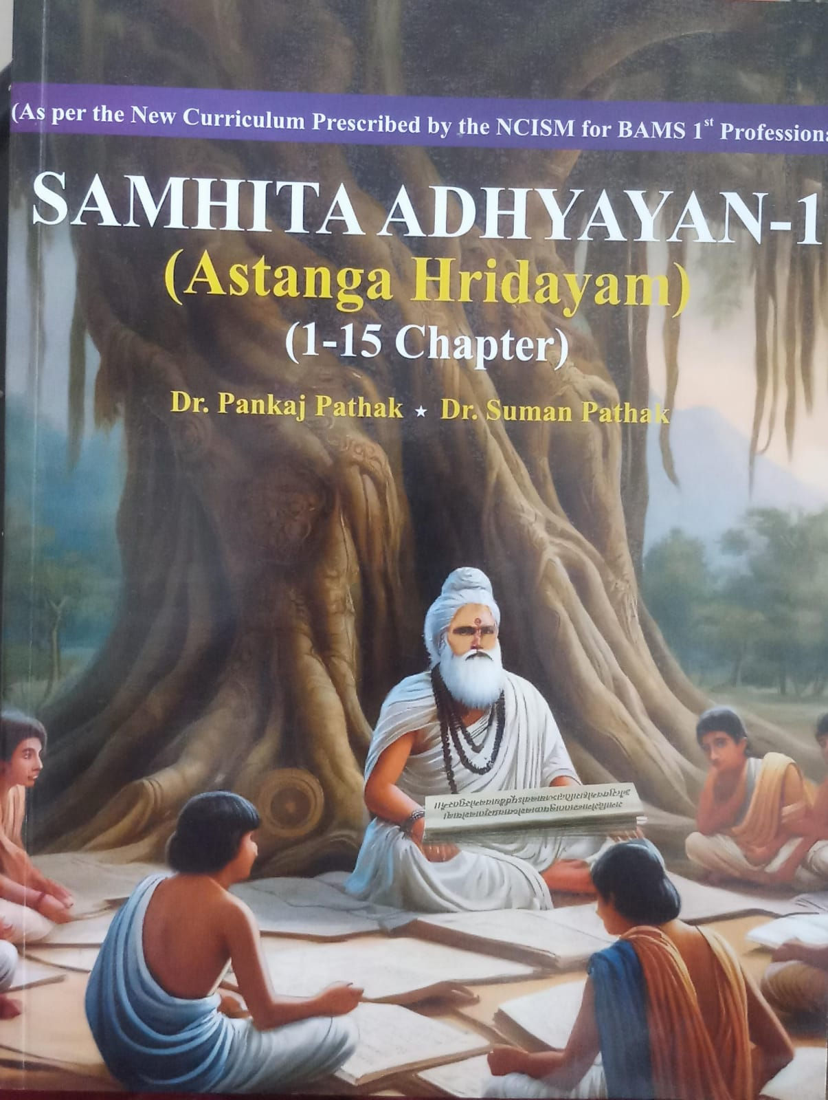 Samhita Adhyayan-1 (Astanga Hridayam) (S/E) By Dr. Pankaj Pathak, Dr. Suman P.