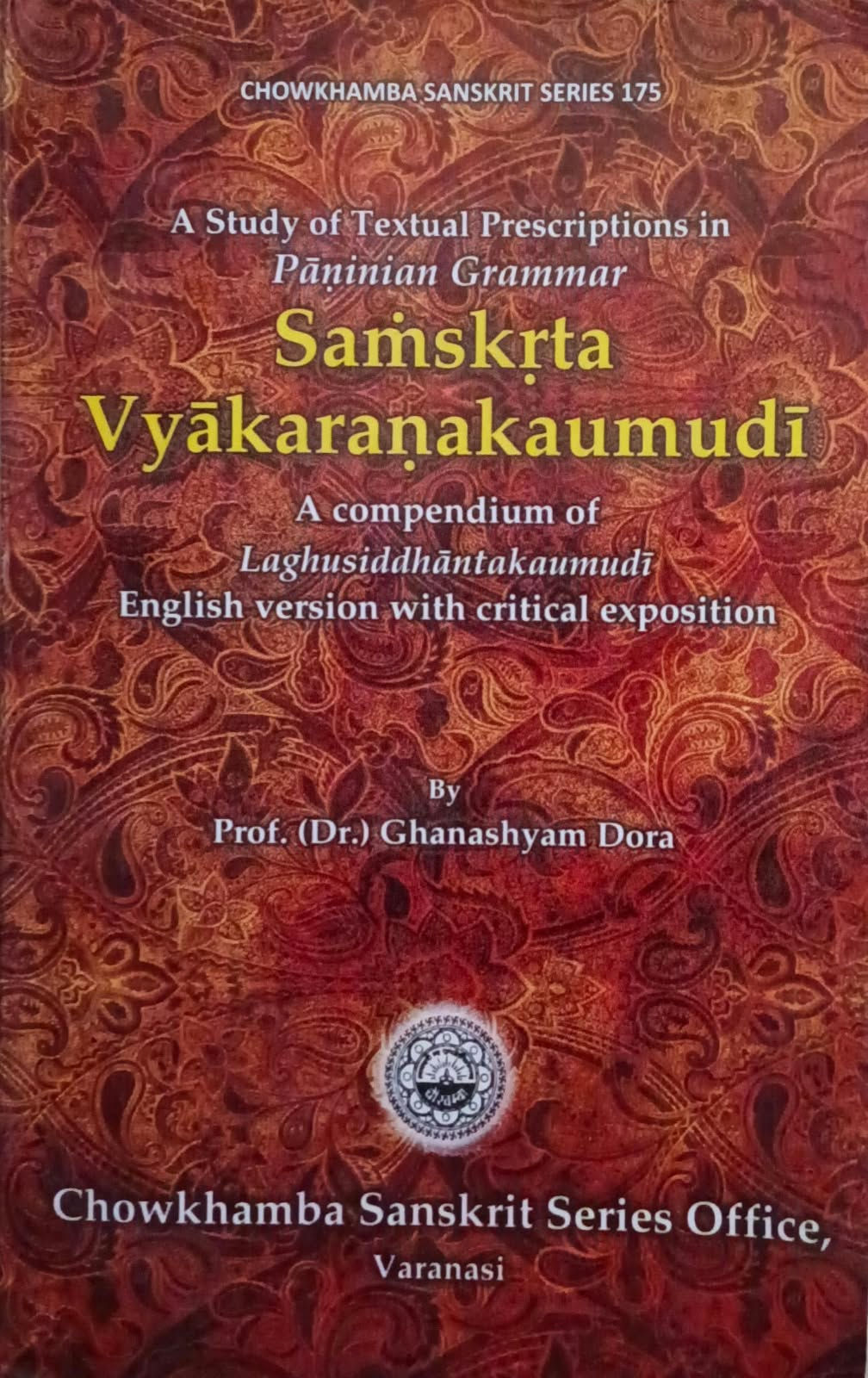 Samskrta Vyakaranakaumudi (E,S) by Dr. Ghanashyam Dora
