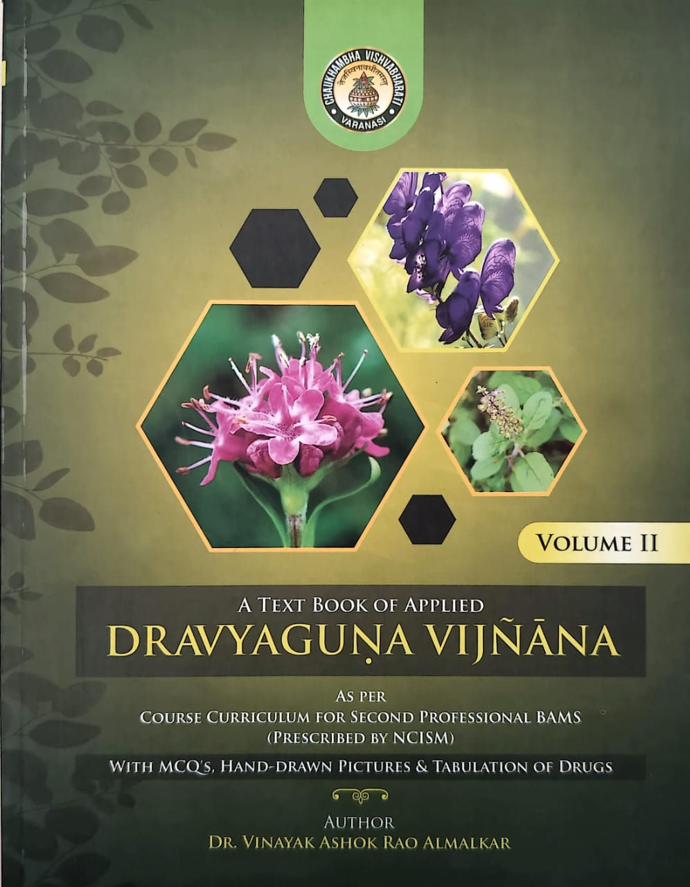 A Text Book of Applied Dravyaguna Vijnana Vol.2  Dr. Vinayak Ashok Rao Almalkar