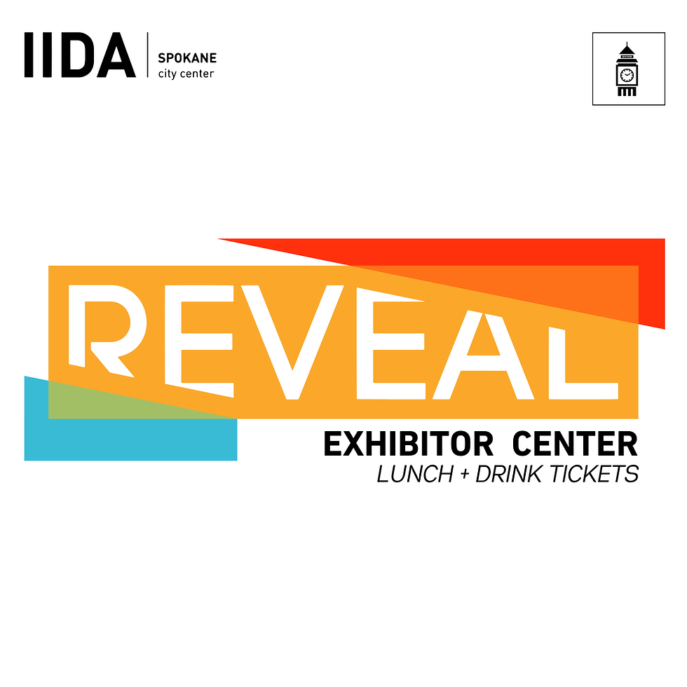 IIDA Spokane - REVEAL 2026 Exhibitor Center: Lunch + Drink Tickets