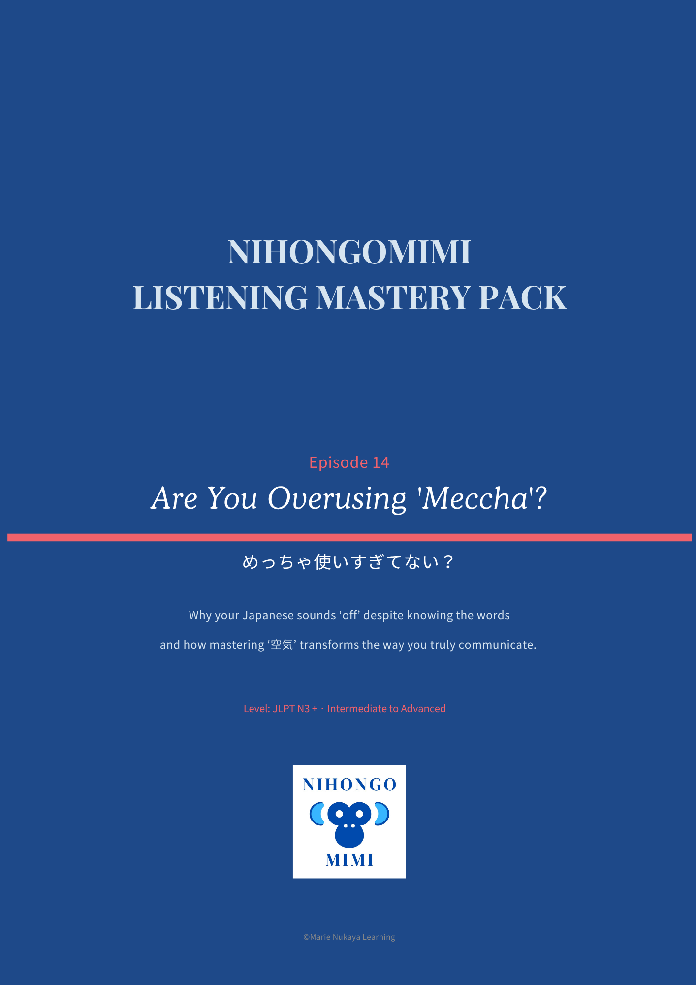EP14 Listening Mastery Pack