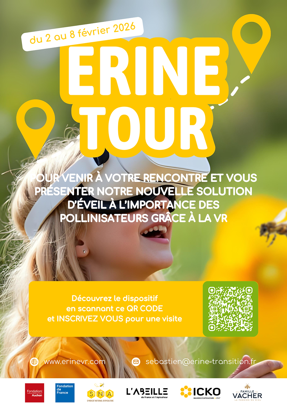 ERINE TOUR pour venir à votre rencontre et vous présenter notre solution d'éveil à l'importance des pollinisateurs grâce à la réalité virtuelle