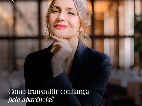 Como transmitir confiança pela aparência?