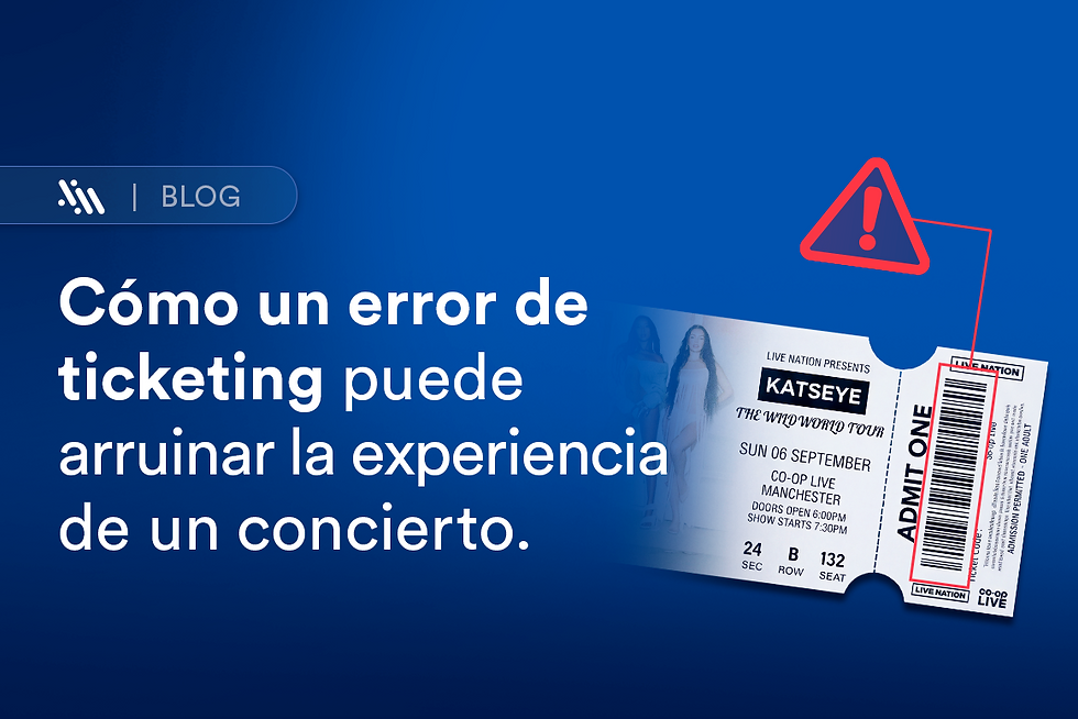 Cómo un error de ticketing puede arruinar la experiencia de un concierto