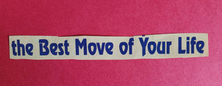 The Best Move Of Your Life