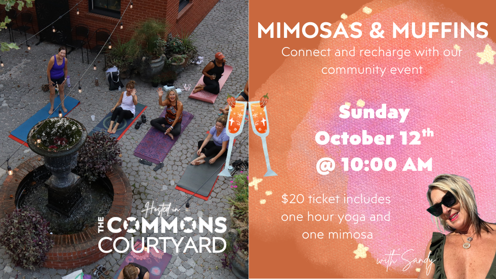 Mimosas & Muffins - A yoga and mimosa experience 