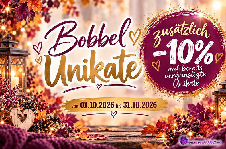 Bobbel Unikate -Bobbel Aktion-stark reduzierte Preise für Bobbel Unikate - 2026 10% Rabatt