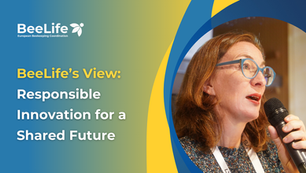 BeeLife’s View: Responsible Innovation for a Shared Future