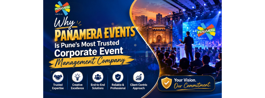 Why Panamera Events Is Pune's Most Trusted Corporate Event Management Company