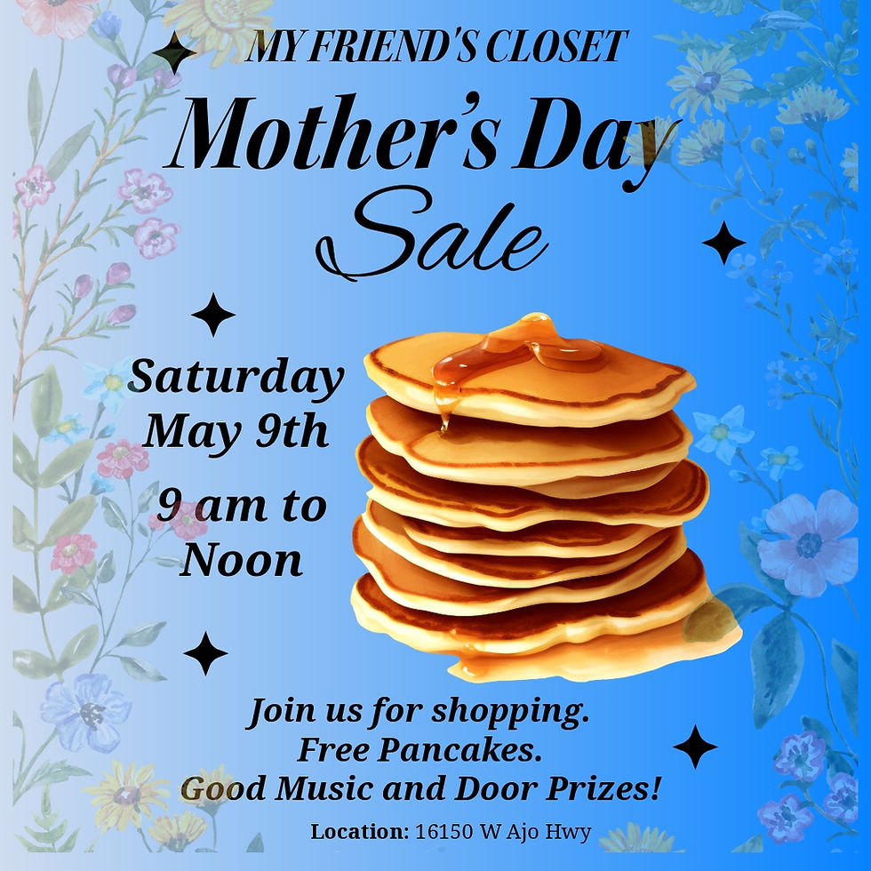 Mother’s Day Sale “ Free Pancakes!"