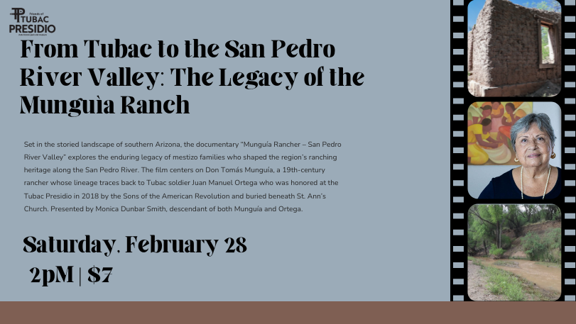 From Tubac to the San Pedro River Valley: The Legacy of the Munguía Ranch