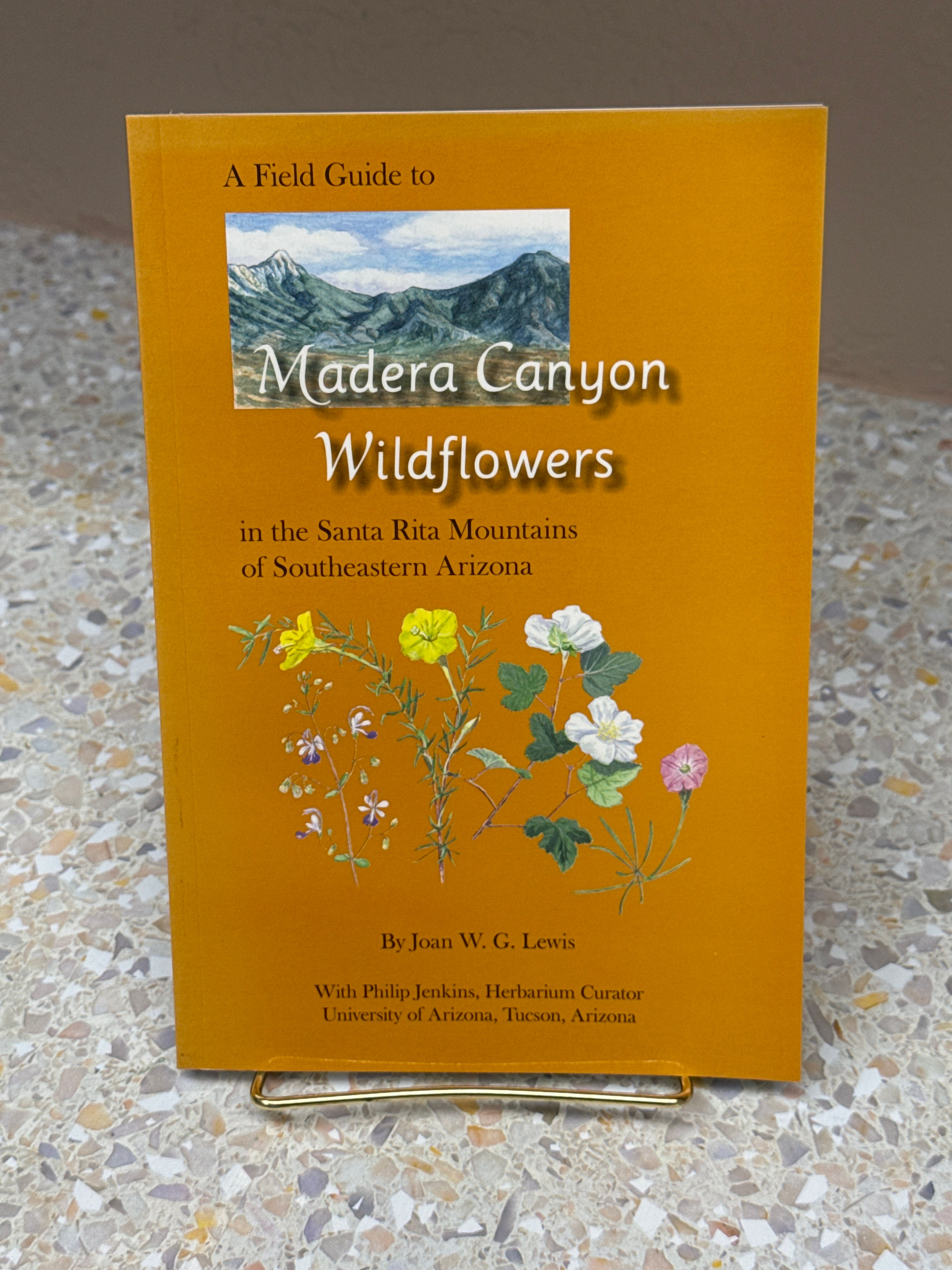A Field Guide to Madera Canyon Wildflowers