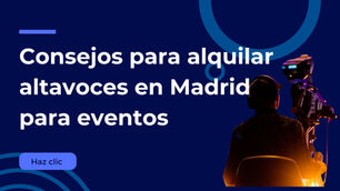 Alquiler de altavoces Madrid para eventos profesionales