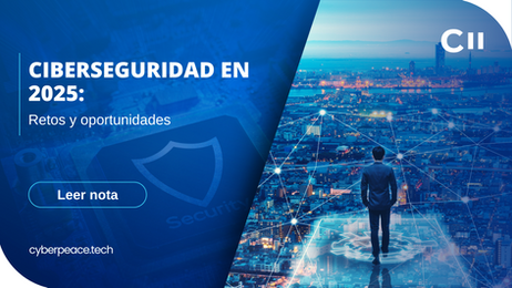 La ciberseguridad en 2025: retos y oportunidades