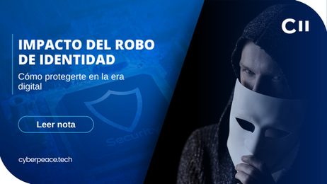 El impacto del robo de identidad y cómo protegerte en la era digital
