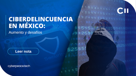 Ciberdelincuencia en México: aumento y desafíos