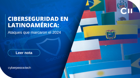 Ciberseguridad en Latinoamérica: 7 ataques que marcaron el 2024