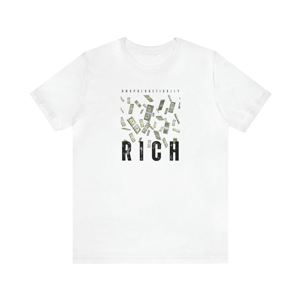 UNAPOLOGETICALLY RICH UNISEX JERSEY SHORT SLEEVE TEE