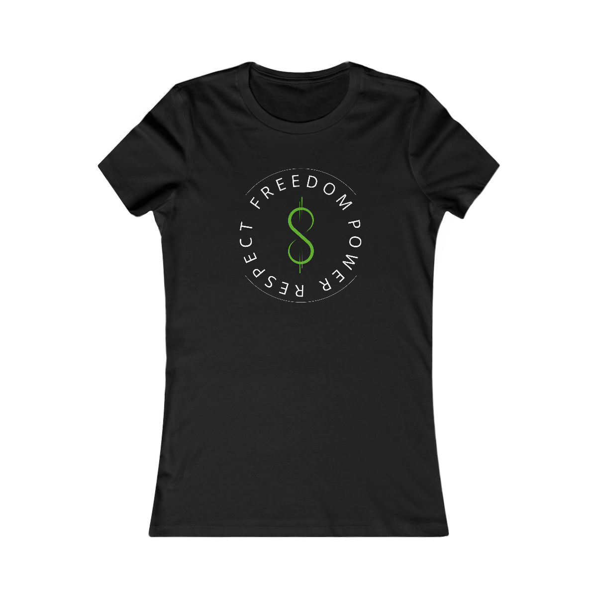 FREEDOM POWER RESPECT WOMENS FAVORITE TEE