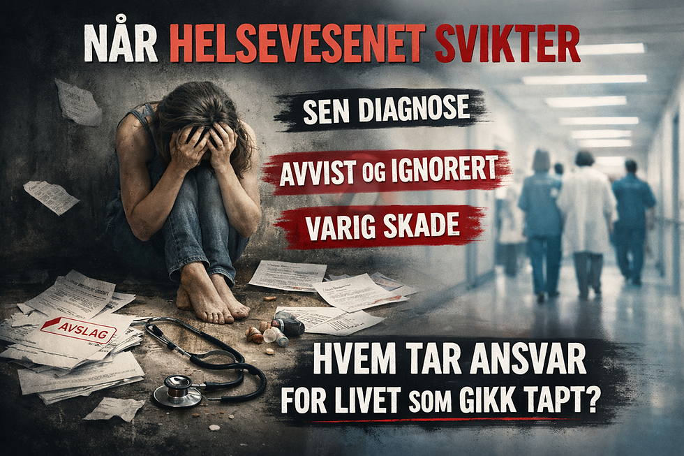 Når helsevesenet ødelegger livet ditt, hvem tar ansvar og hvem har ansvar, og hva gjør man?