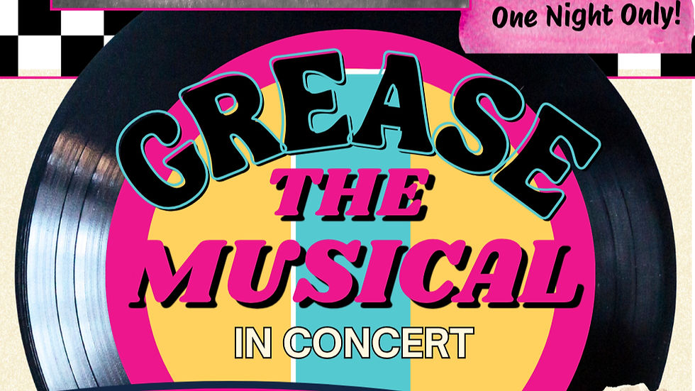 Grease the Musical in Concert MTCA Fundraiser