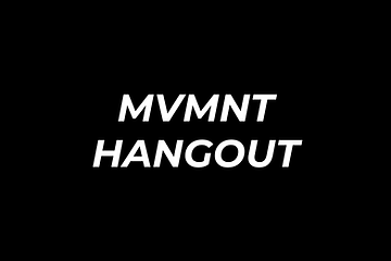 Events (website) - MVMNT Hangout.png