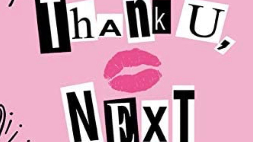 Thank You, NEXT!