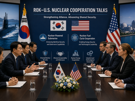 South Korea–U.S. Nuclear Talks Highlight Shared Security and Strategic Interests