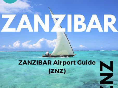 Zanzibar Airport Guide: Flights to Zanzibar