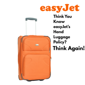 easyJet Hand Luggage Guide