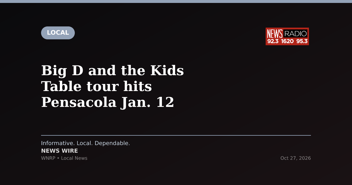 Big D and the Kids Table tour hits Pensacola Jan. 12