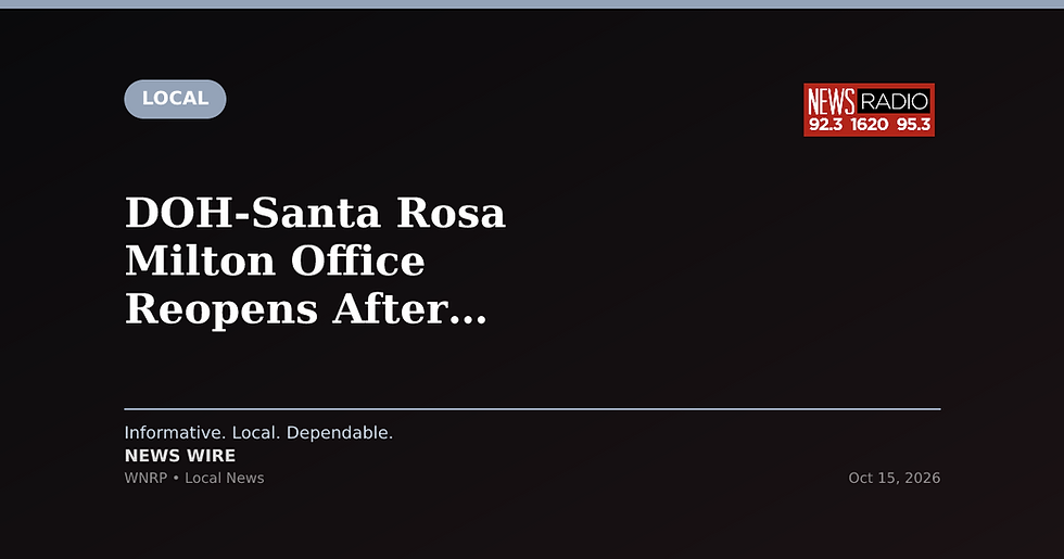 DOH-Santa Rosa Milton Office Reopens After Weather Closure