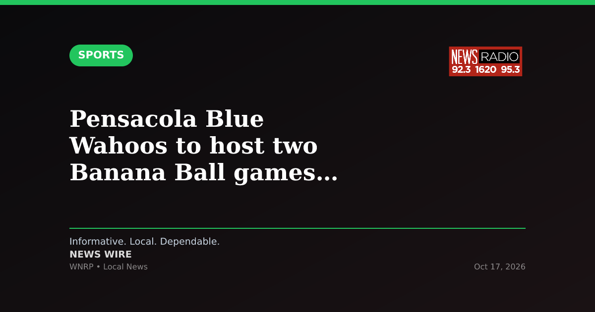 Pensacola Blue Wahoos to host two Banana Ball games in 2027