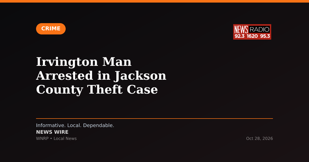 Irvington Man Arrested in Jackson County Theft Case