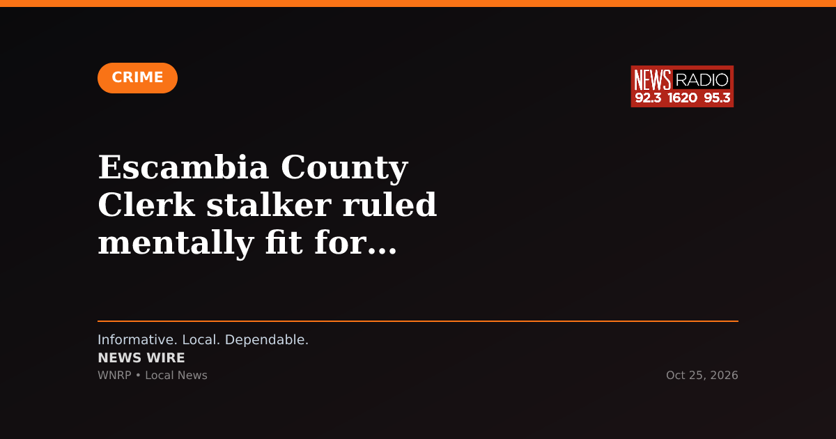 Escambia County Clerk stalker ruled mentally fit for trial in firebombing case
