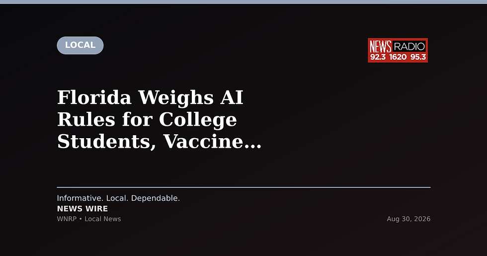 Florida Weighs AI Rules for College Students, Vaccine Requirements