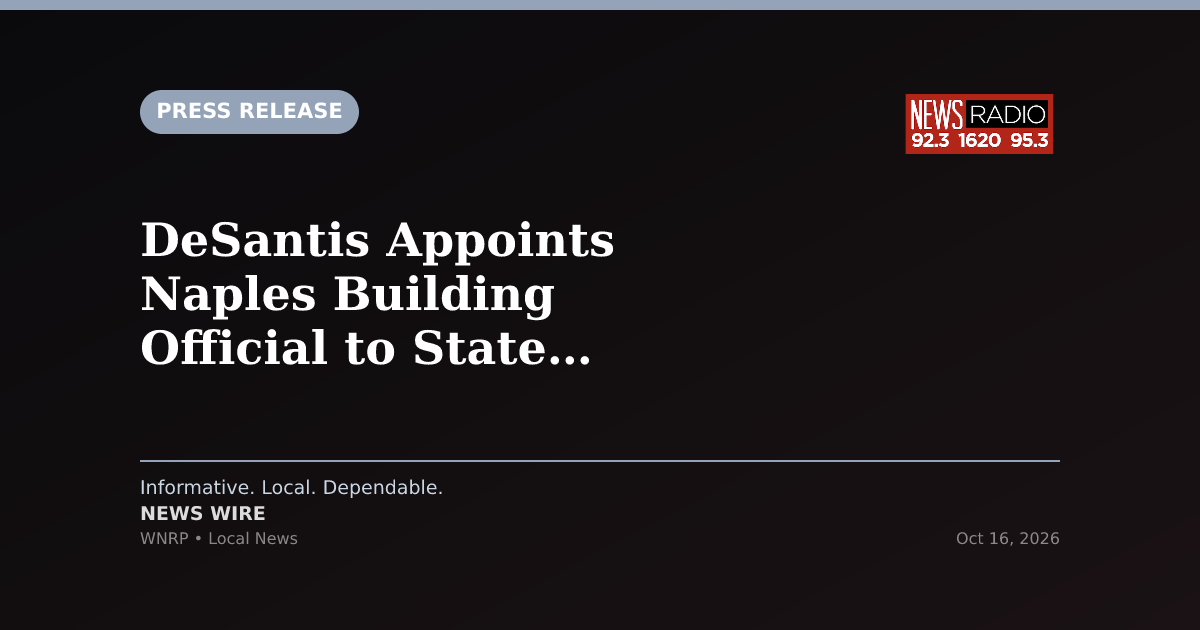 DeSantis Appoints Naples Building Official to State Construction Board
