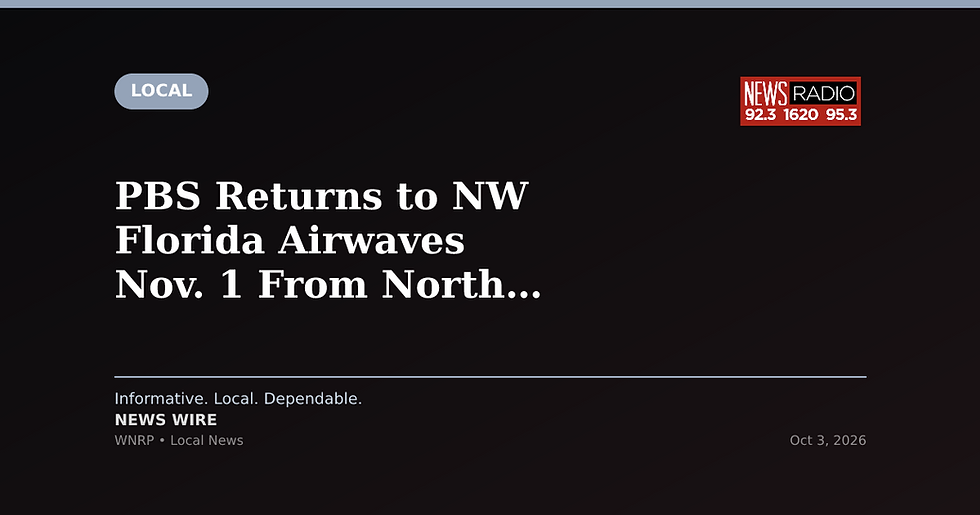 PBS Returns to NW Florida Airwaves Nov. 1 From North Escambia Tower