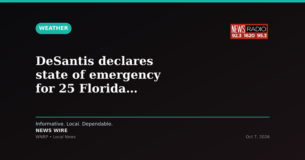 DeSantis declares state of emergency for 25 Florida counties ahead of Tropical Depression Nine