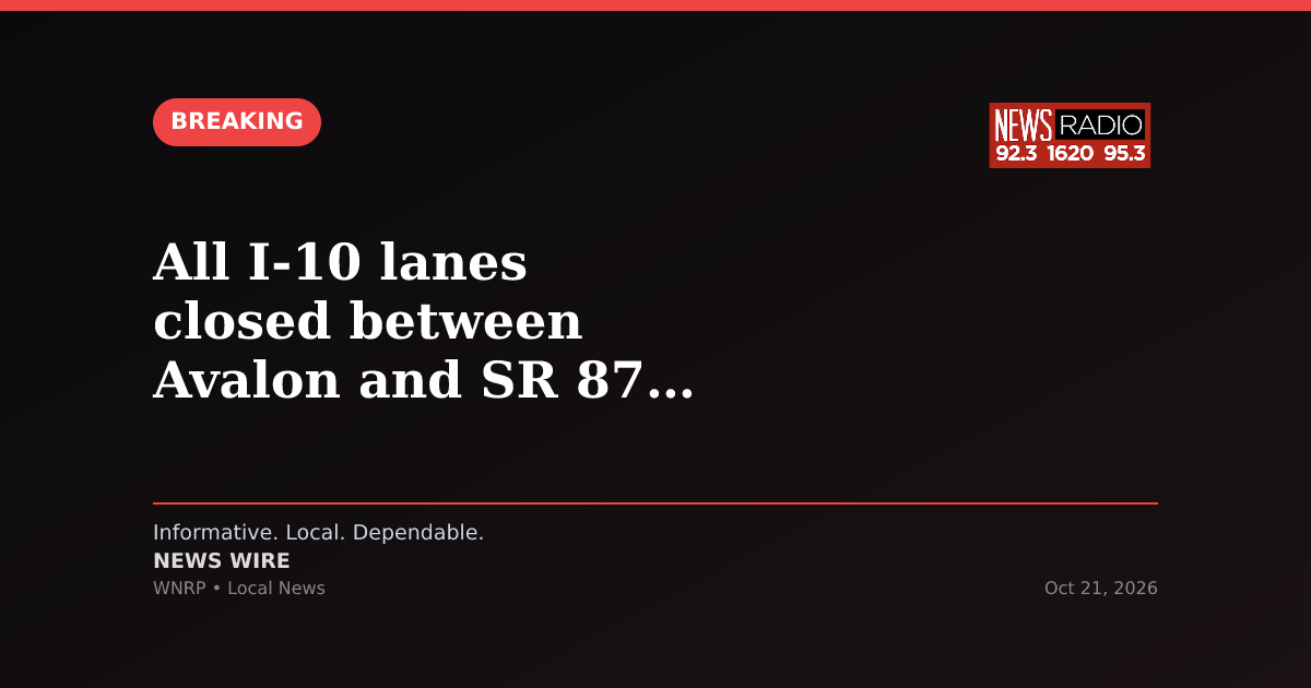 All I-10 lanes closed between Avalon and SR 87 due to downed power line